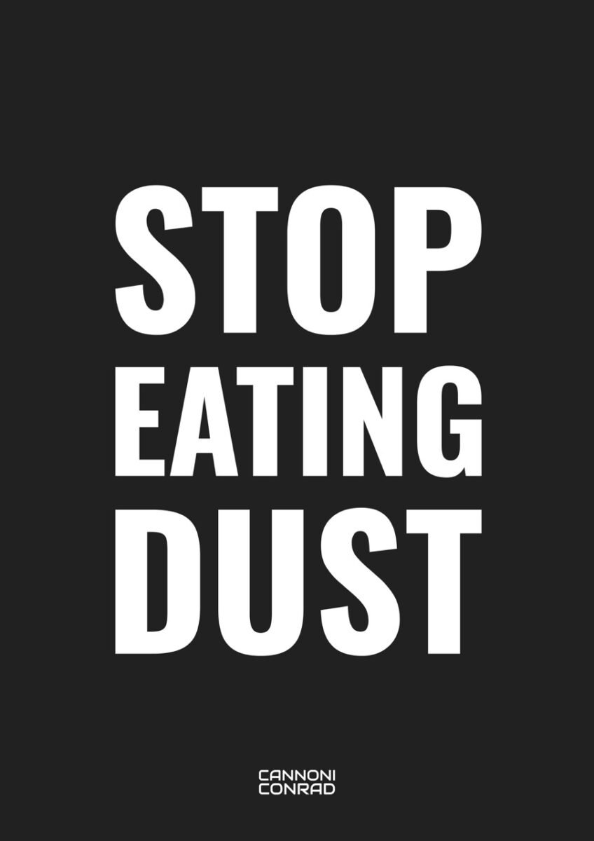 Cannoni Conrad, poster Stop Eating Dust